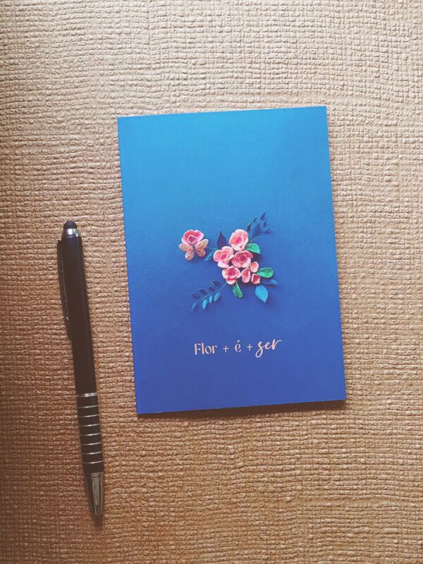 Cartão Flor é ser