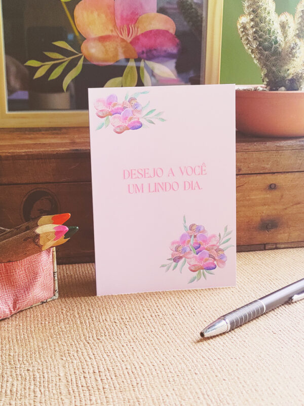 Cartão Desejo a você um lindo dia